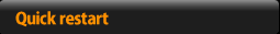 Quick restart