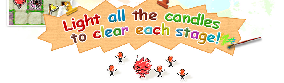 Light all the candles to clear each stage!