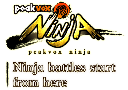 peakvox ninja Ninja battles start from here